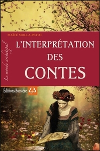 L'interprétation des contes - Le monde archétypal