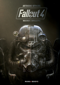 ARTBOOK OFFICIEL FALLOUT 4 : IMAGINER L'APOCALYPSE