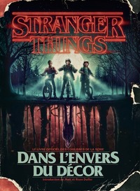 Stranger Things - Dans l'envers du décor