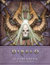 Diablo : Le livre d'Adria - Un bestiaire de Diablo