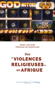 DES  VIOLENCES RELIGIEUSES  EN AFRIQUE