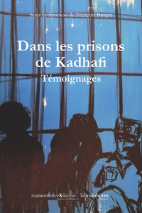 DANS LES PRISONS DE KHADAFI