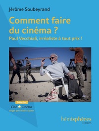 Comment faire du cinéma ?