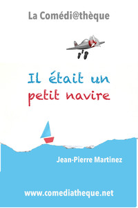 IL ETAIT UN PETIT NAVIRE