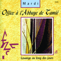 MARDI - LOUANGE AU LONG DES JOURS