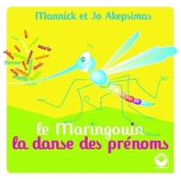 Le maringouin et la danse des prénoms