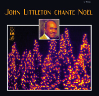 JOHN LITTLETON CHANTE NOEL