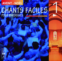 CHANTS FACILES POUR PAROISSES VOL 1