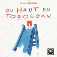 DU HAUT DU TOBOGGAN - AUDIO