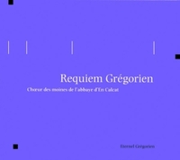 REQUIEM GREGORIEN - AUDIO