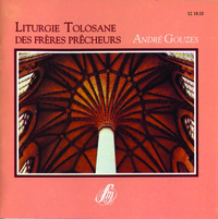 LITURGIE TOLOSANE DES FRERES PRECHEURS