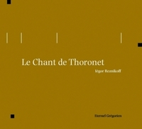 LE CHANT DU THORONET - AUDIO