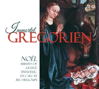 Immortel Grégorien - Noël