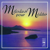 MELODIES POUR MEDITER