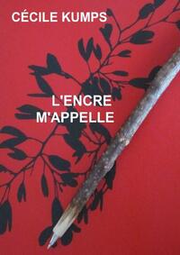 L'ENCRE M'APPELLE