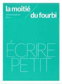 La moitié du fourbi N°1 Ecrire petit - février 2015