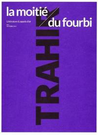 La moitié du fourbi N°2 Trahir - octobre 2015