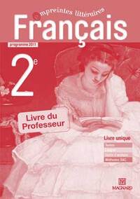 Français - Empreintes littéraires 2de, Livre du professeur