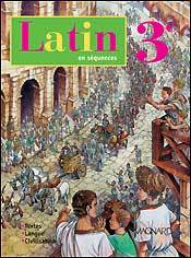 Latin en séquences 3e, Livre de l'élève