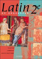 Latin en séquences 2de, Livre de l'élève