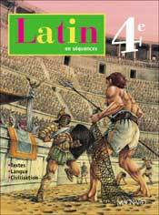 Latin en séquences 4e, Livre de l'élève