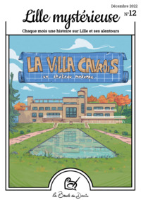 N°12 Lille mystérieuse - La Villa Cavrois