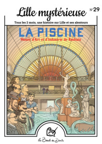N°25 Lille mystérieuse - La Piscine de Roubaix