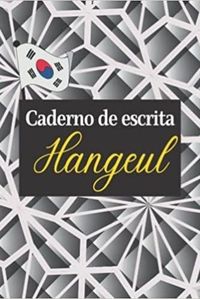 CADERNO DE ESCRITA HANGEUL