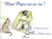 Mon papa où es-tu ?