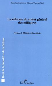 La réforme du statut général des militaires