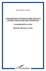 L'esthétique publicitaire dans le cinéma français des années 80