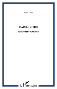 Mature morte