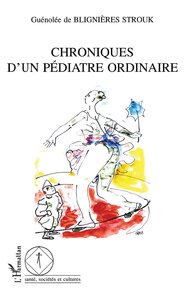 CHRONIQUE D'UN PÉDIATRE ORDINAIRE