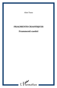Fragments chaotiques Frammenti caotici