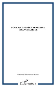 Pour une pensée africaine émancipatrice