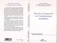 Faire face à la pauvreté et à l'uniformisation mondialiste