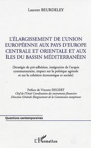 L'élargissement de l'Union européenne aux pays d'Europe centrale et orientale et aux îles du bassin méditerranéen