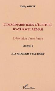 L'imaginaire dans l'écriture d'Ayi Kwei Armah