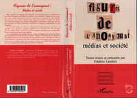 FIGURES DE L'ANONYMAT : médias et société