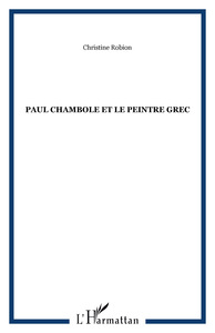 PAUL CHAMBOLE ET LE PEINTRE GREC