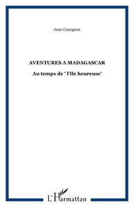 AVENTURES A MADAGASCAR