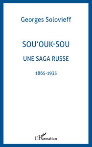 SOU'OUK-SOU UNE SAGA RUSSE