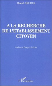 A LA RECHERCHE DE L'ÉTABLISSEMENT CITOYEN