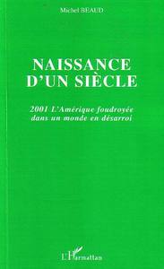 Naissance d'un siècle