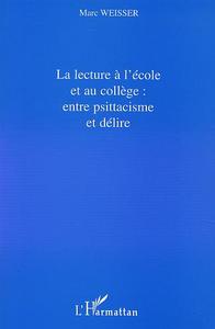 LA LECTURE À L'ÉCOLE ET AU COLLÈGE : ENTRE PSITTACISME ET DÉ