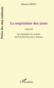 LA RESPIRATION DES JOURS 