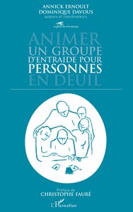 ANIMER UN GROUPE D'ENTRAIDE POUR PERSONNES EN DEUIL