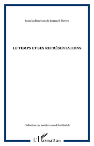 LE TEMPS ET SES REPRÉSENTATIONS