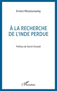 A la recherche de l'Inde perdue