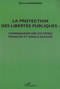 LA PROTECTION DES LIBERTÉS PUBLIQUES